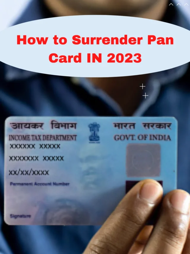 How to Surrender PAN CARD in 2023